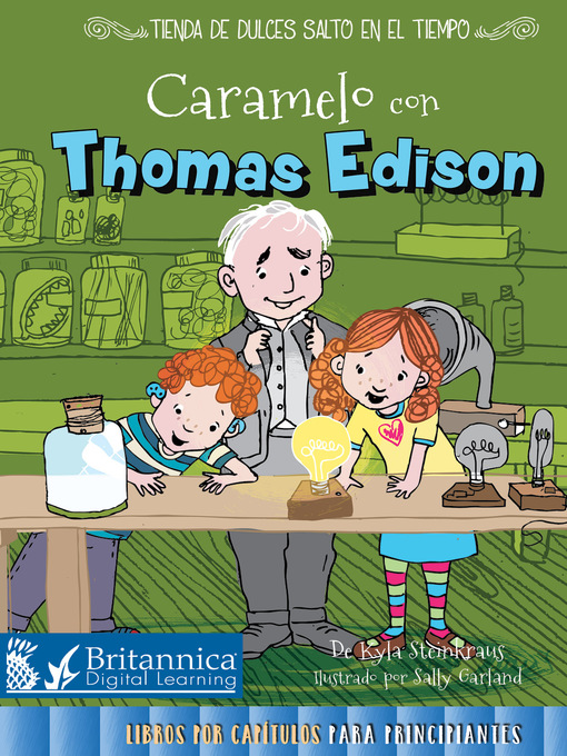Title details for Caramelo con Thomas Edison (Toffee with Thomas Edison) by Sally Garland - Wait list